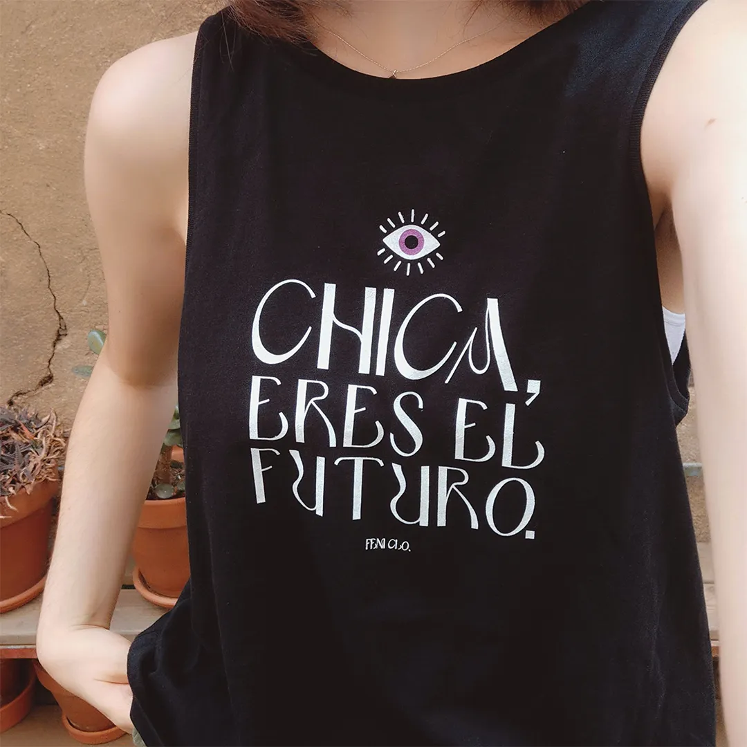 Chica, eres el futuro 